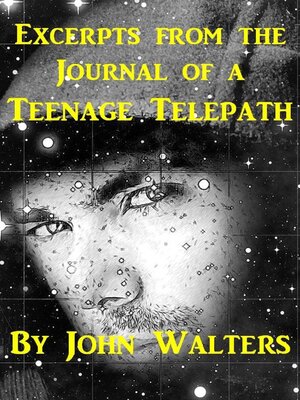 cover image of Excerpts from the Journal of a Teenage Telepath